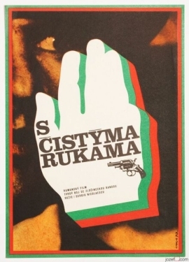 Постер фильма Чистыми руками (1972)