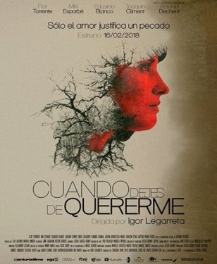 Постер фильма Когда ты перестанешь любить меня (2018)