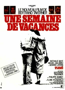 Постер фильма Неделя отпуска Une semaine de vacances (1980)