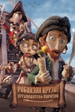 Постер мультфильма Робинзон Крузо: Предводитель пиратов (2011)