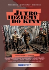 Постер фильма Завтра идём в кино (2007)