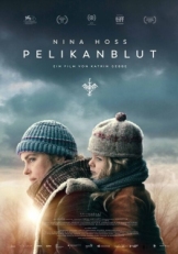 Постер фильма Кровь пеликана (2019)