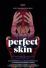 Идеальная кожа (2018)